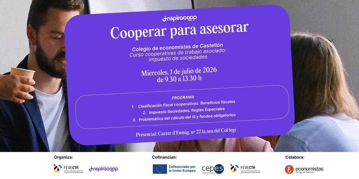 Curs ‘Cooperatives de Treball Associat: Impost de Societats’ del Col·legi d'Economistes de Castelló